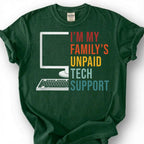 Retro Unpaid Tech Support Shirt, My Family& IT Guy Tee, Funny Computer Nerd T-Shirt, Vintage Geek Humor Gift, Sarcastic Tech Tee