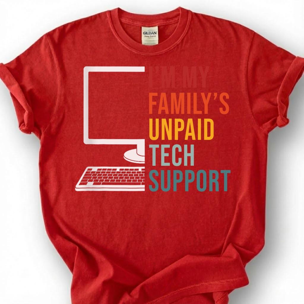 Retro Unpaid Tech Support Shirt, My Family& IT Guy Tee, Funny Computer Nerd T-Shirt, Vintage Geek Humor Gift, Sarcastic Tech Tee
