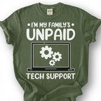 Funny Unpaid Tech Support Shirt, My Family IT Guy Tee, Computer Geek Humor T-Shirt, Nerd Gift For Him, Tech Lover Birthday Tee