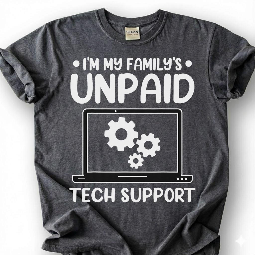 Funny Unpaid Tech Support Shirt, My Family IT Guy Tee, Computer Geek Humor T-Shirt, Nerd Gift For Him, Tech Lover Birthday Tee