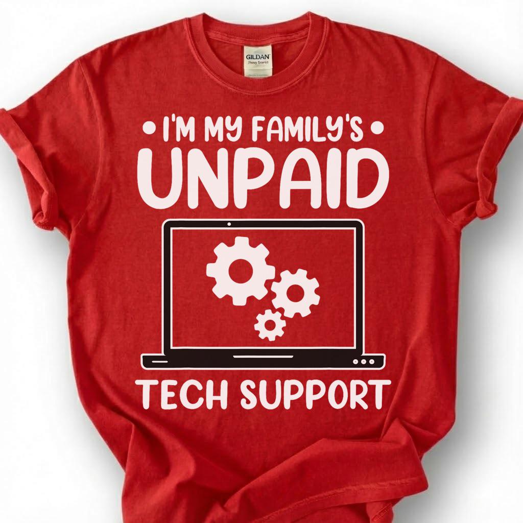 Funny Unpaid Tech Support Shirt, My Family IT Guy Tee, Computer Geek Humor T-Shirt, Nerd Gift For Him, Tech Lover Birthday Tee