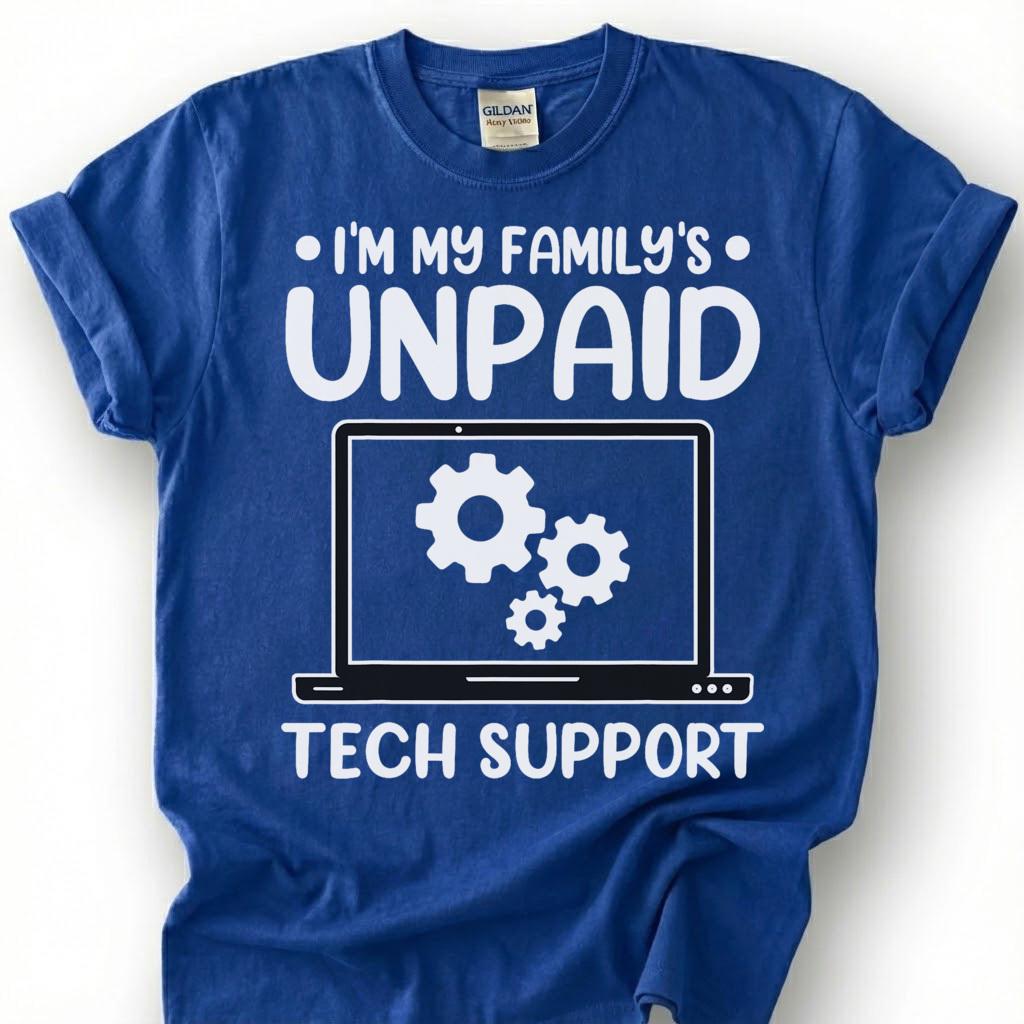 Funny Unpaid Tech Support Shirt, My Family IT Guy Tee, Computer Geek Humor T-Shirt, Nerd Gift For Him, Tech Lover Birthday Tee