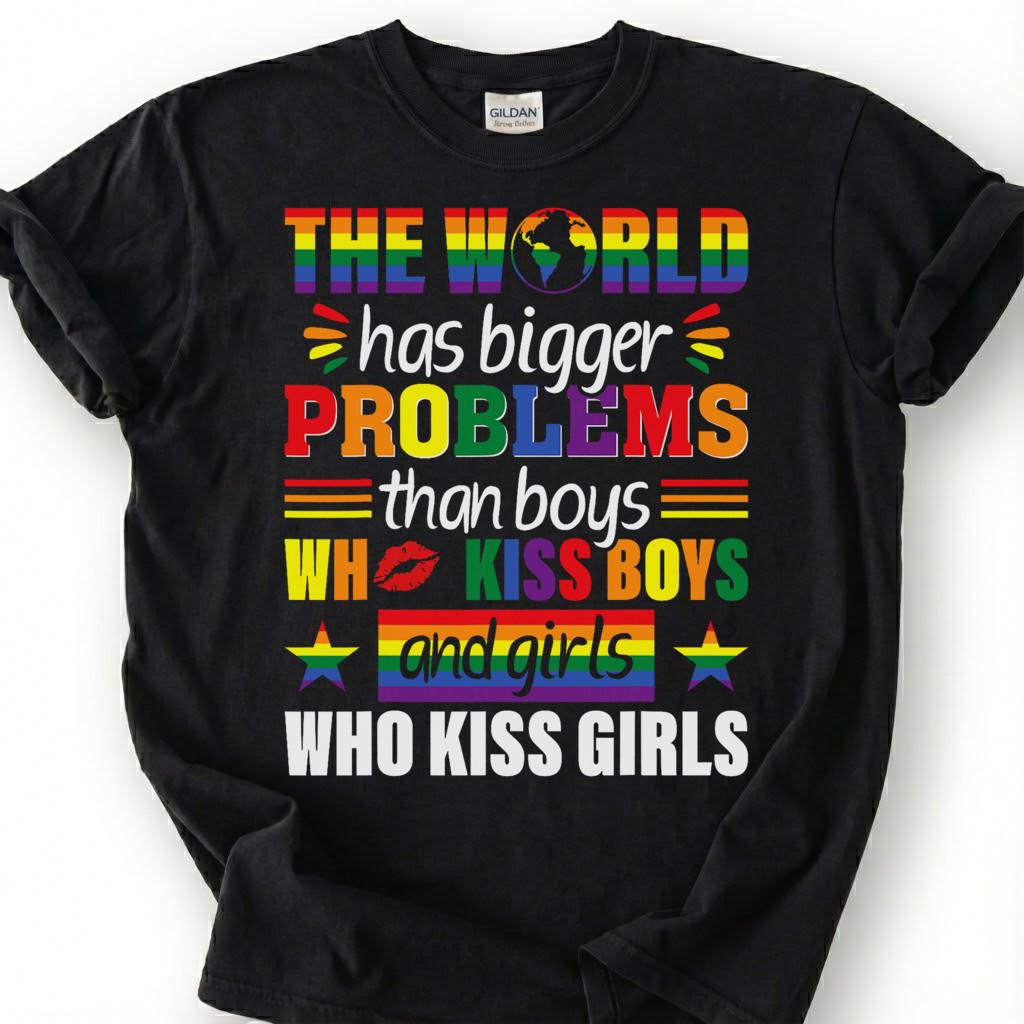 World Has Bigger Problems Than Boys Kissing Boys Shirt, LGBTQ Pride Equality Tee, Gay Lesbian Ally Gift, Rainbow Statement Apparel Top