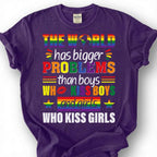 World Has Bigger Problems Than Boys Kissing Boys Shirt, LGBTQ Pride Equality Tee, Gay Lesbian Ally Gift, Rainbow Statement Apparel Top